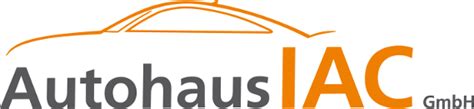 autohaus iac|Autohaus IAC GmbH